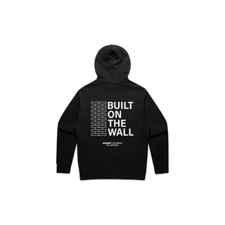 Built on the Wall Hoodie