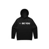 BE YOU Hoodie